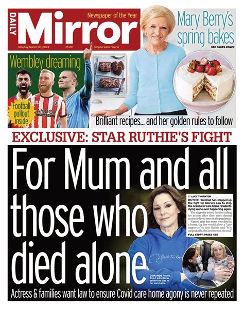 Daily Mirror Front Page 20th Of March 2023 Tomorrows Papers Today
