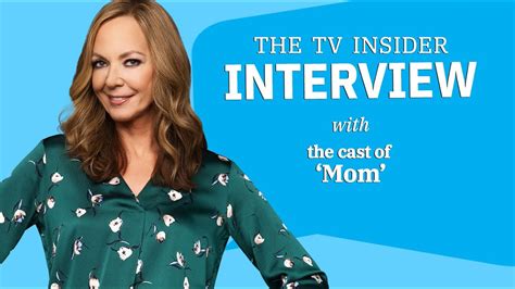 The Cast Of Mom On Their Characters The Finale And The Message They