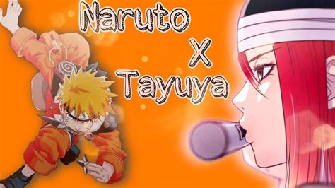 Naruto X Tayuya Cap Narutonamikazeteorias Youtube