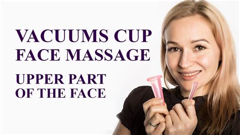 Massage Cupping For Anti Aging Face Lifting Face Massage Upper Part Of The Face Youtube