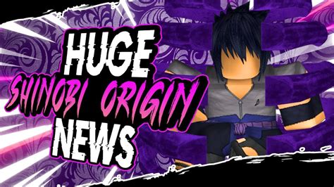 Huge Shinobi Story Origin News Release Date Gameplay Details And