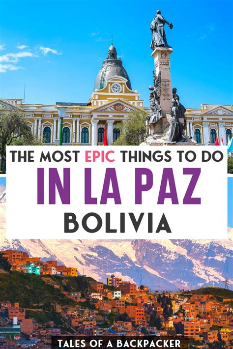 The Most Epic Things To Do In La Paz Bolivia Spain With Text Overlay