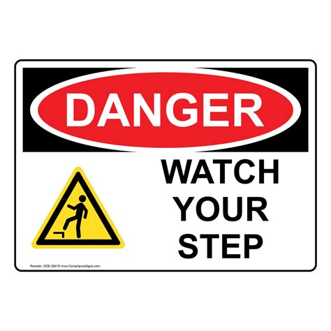 Osha Watch Your Step Sign With Symbol Ode 28410