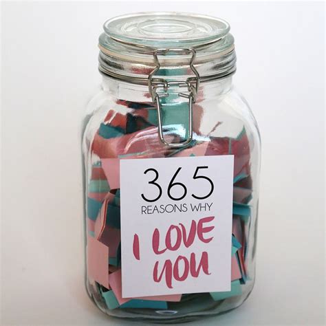 A Diy 365 Reasons Why I Love You Jar Is The Perfect T For Your