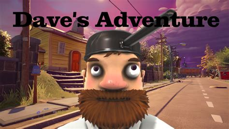 Daves Adventure Youtube