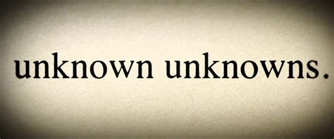 There Are Unknown Knowns Youtube