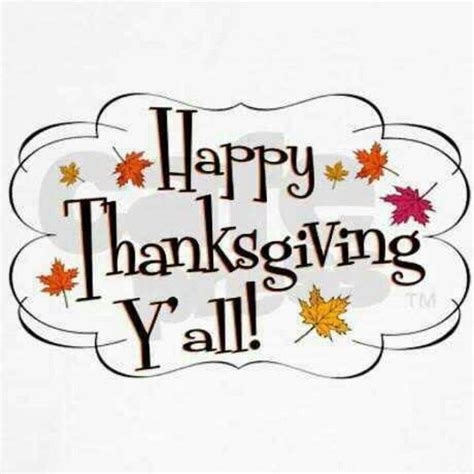Be Thankful Thanksgiving Quotes Southern Thanksgiving Happy