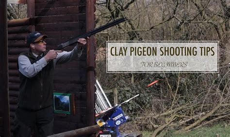 Clay Pigeon Shooting For Beginners Tips Techniques And Advice The