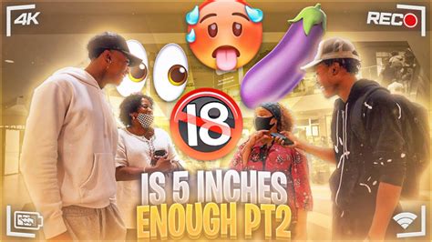 Is 5 Inches Enough 🍆pt 2 🔞 Elders Addition Youtube