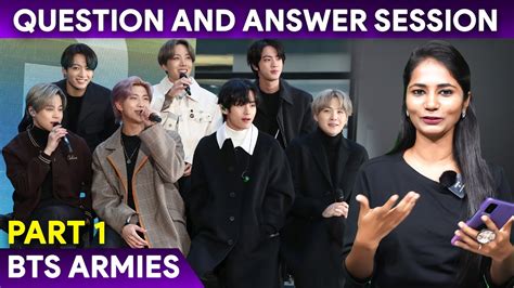 Question And Answer Session Bts Armies Question And Answer Reflect