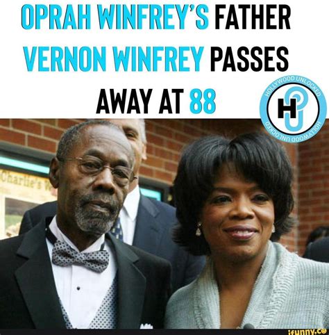 Oprah Winfreys Father Vernon Winfrey Passes Away At 88 Ifunny Brazil