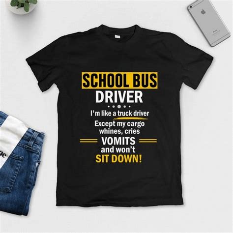 School Bus Driver I 8217 M Like A Truck Driver Except My Cargo Whines Cries Vomits And Won 8217