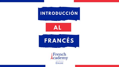 Curso De Francés Gratis Guía De Viaje French Academy Online