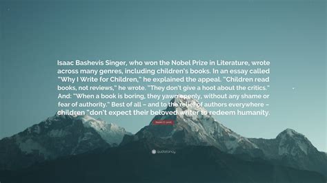 Steven D Levitt Quote Isaac Bashevis Singer Who Won The Nobel Prize