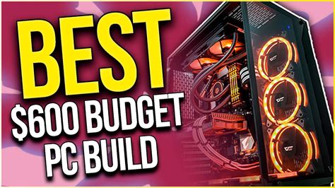 Best 600 Budget Gaming Pc Build In 2022 June Youtube