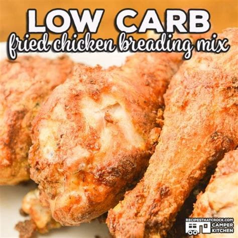 Low Carb Fried Chicken Breading Recipe Recipes That Crock