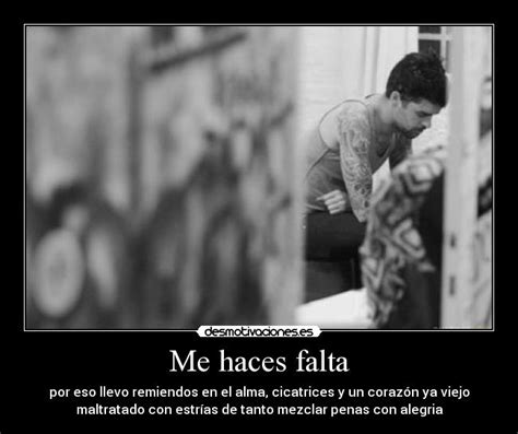 Desmotivaciones de me haces falta - Imagui