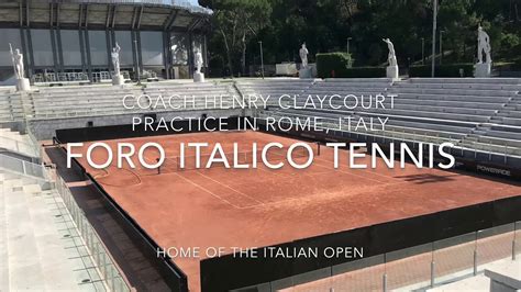 20180704 Claycourt Practice In Foro Italico Home Of The Italian Open Youtube