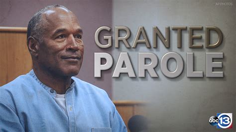 Oj Simpson Granted Parole After Nearly 9 Years In Prison Abc13 Houston