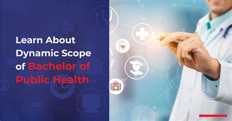 Learn About Dynamic Scope Of Bachelor Of Public Health Ubas
