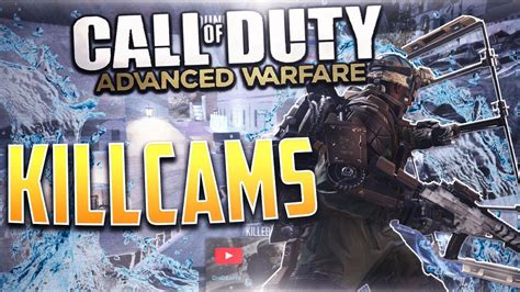 Advanced Warfare Killcam Montage Youtube