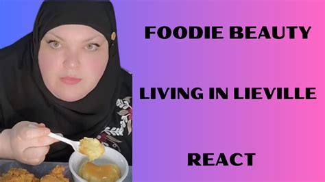 Foodie Beauty Still Living In Lieville React Youtube