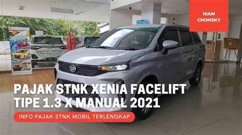 Berapakah Pajak STNK Tahunan Daihatsu All New Xenia Facelift Tipe 1 3 X
