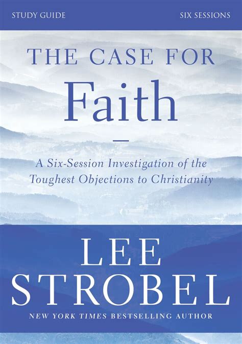 The Case For Faith Study Guide Revised Edition By Lee Strobel And Garry