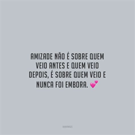 Frases em inglês sobre amor e amizade. 82 frases de amizade para você mandar para os seus amigos