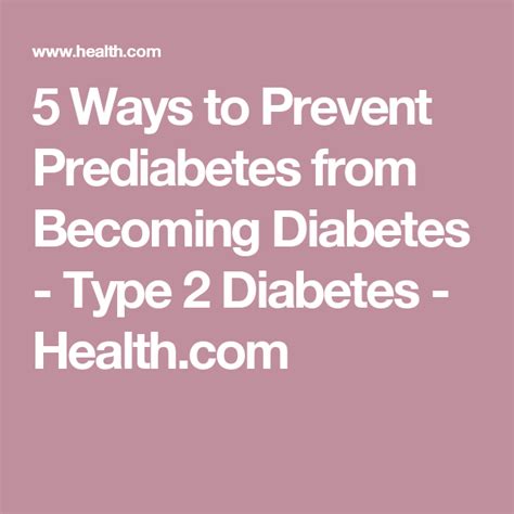 5 Ways To Prevent Prediabetes From Becoming Diabetes Prediabetes