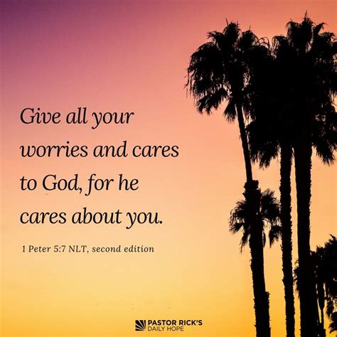 “give All Your Worries And Cares To God For He Cares About You” 1