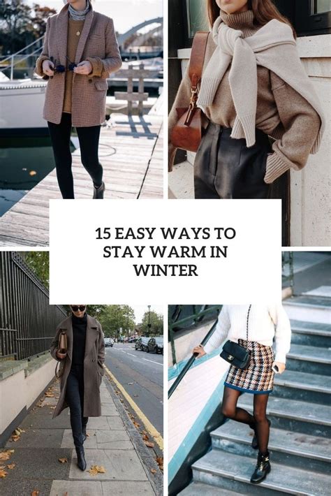 15 Easy Ways To Stay Warm In Winter Styleoholic