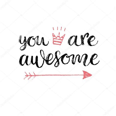 You Are Awesome Calligrahpy Quote ⬇ Vector Image By © Teploleta