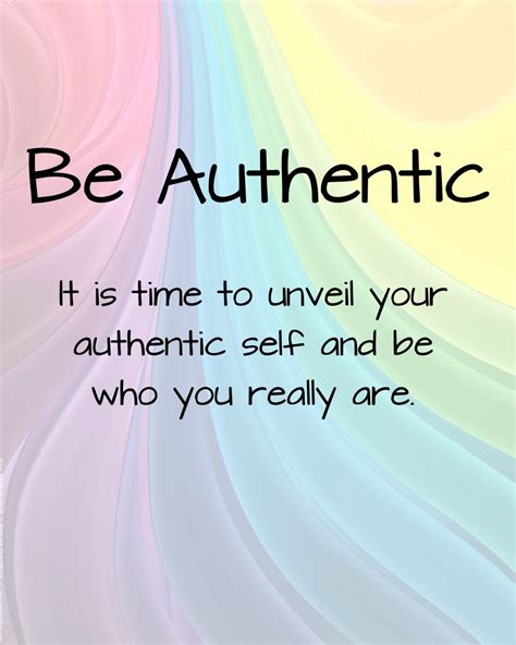 Be Authentic Authenticity Quotes Authentic Self Quotes