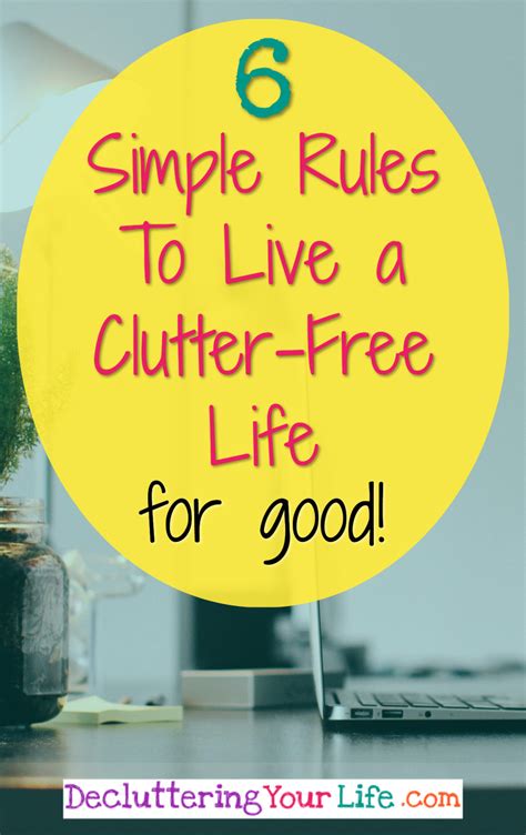 6 Simple Rules Of Decluttering Your Life To Live A Clutter Free Life
