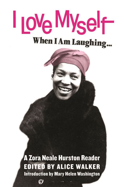 i love myself when i am laughing — feminist press zora neale hurston zora feminist books