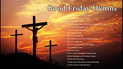 1 Hour Of Good Friday Hymns Beautiful Instrumental Hymns For Good