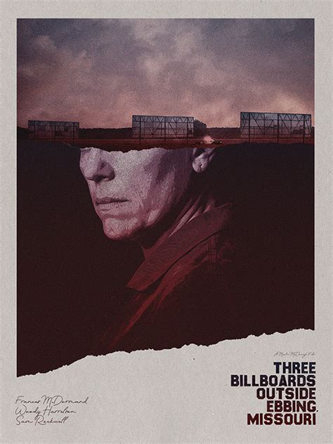 But a great story isn't necessary grand on the outside. Three Billboards - Oscars 2018 Poster on Behance