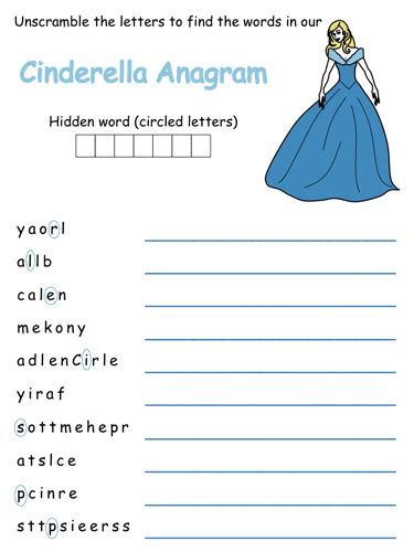 Once upon a time there was a very beautiful and kind young woman who had lost both her parents, and was left with her stepmother. Cinderella Anagram Puzzles