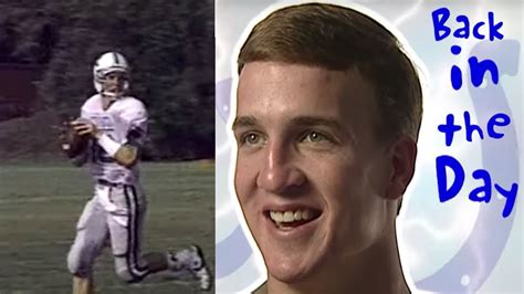 Peyton Manning Reacts To His High School Highlights Youtube