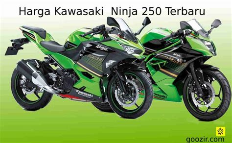 Agar tak terlebih guna wang untuk. Harga Kawasaki Ninja 250 Fi Juli 2020 - Goozir.com