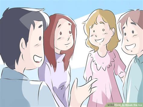 3 Easy Ways To Break The Ice With Pictures Wikihow