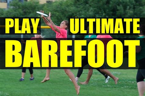 Does Anyone Else Play Ultimate Barefoot Ultimate