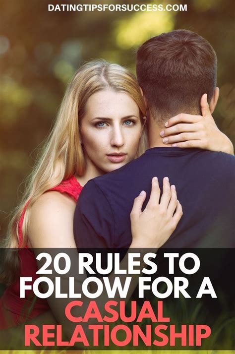 20 Rules To Follow For A Casual Relationship Casual Relationship