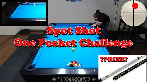 Pool Game Challenge Spot Shot One Pocket Challenge Youtube