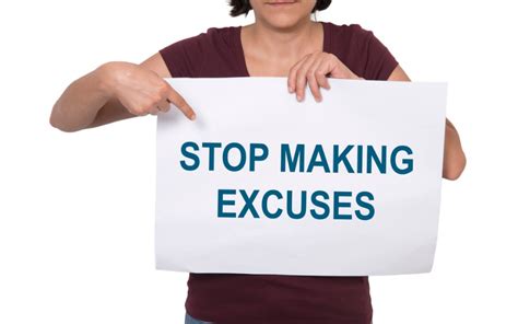Powerful Quotes To Stop Making Excuses Inpeaches