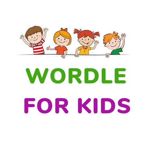 Wordle For Kids Play Wordle Game