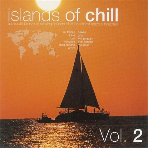 Islands Of Chill Vol 2 Mp3 Buy Full Tracklist