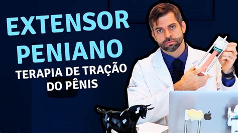 Extensor Peniano Terapia De Tração Do Pênis Aumento De Pênis Dr Marco Túlio Cavalcanti