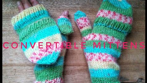 How To Knit A Convertible Mittens Flap Mitten Knitting Youtube